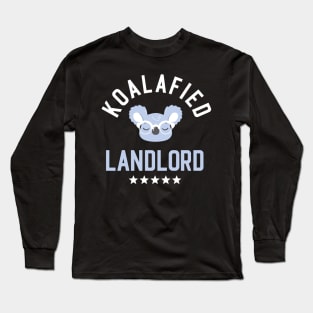Koalafied Landlord - Funny Gift Idea for Landlords Long Sleeve T-Shirt
